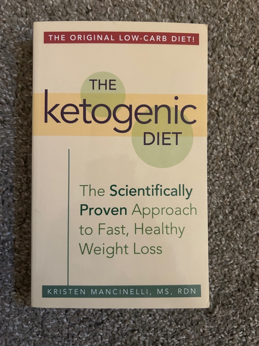 The Ketogenic Diet by Kristen Mancinelli - Cream & Green Cover